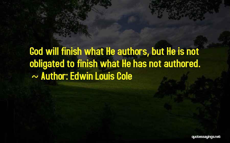 Edwin Quotes By Edwin Louis Cole