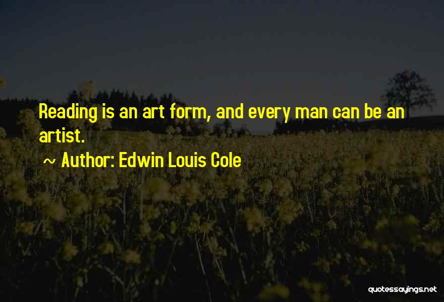 Edwin Quotes By Edwin Louis Cole