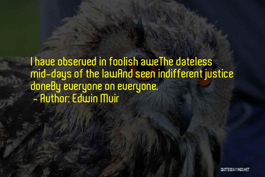 Edwin Quotes By Edwin Muir