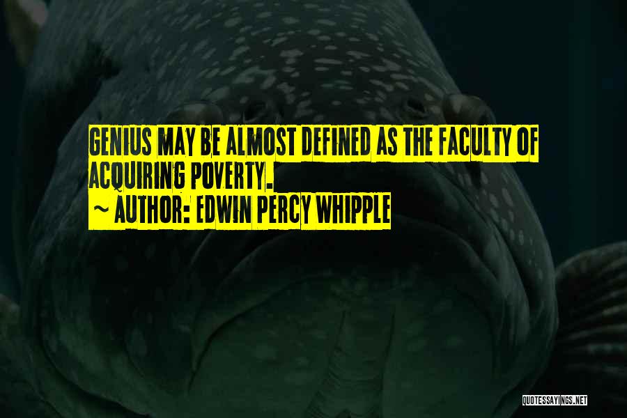 Edwin Quotes By Edwin Percy Whipple