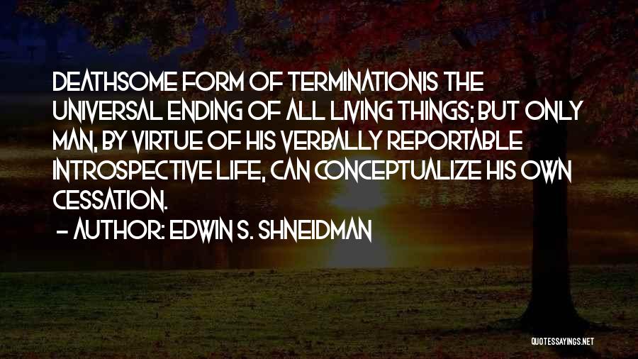 Edwin S. Shneidman Quotes 1176647