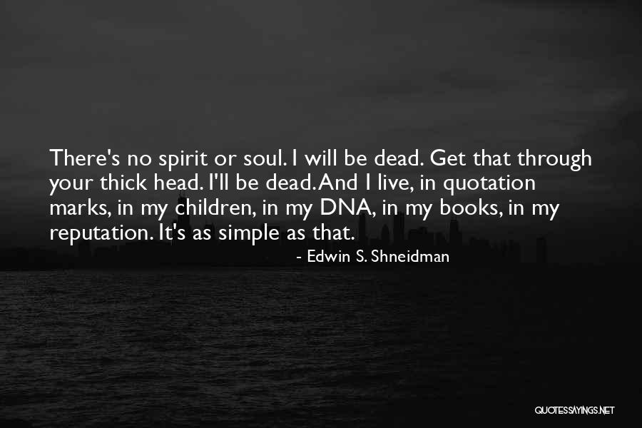 Edwin S. Shneidman Quotes 1711755