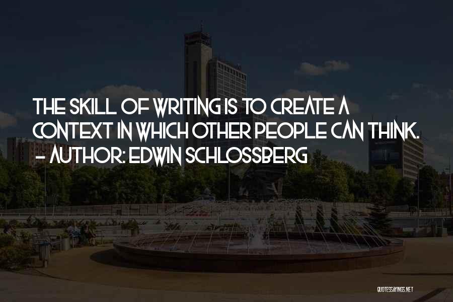 Edwin Schlossberg Quotes 1391738