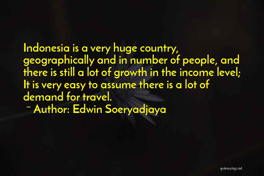 Edwin Soeryadjaya Quotes 1680897