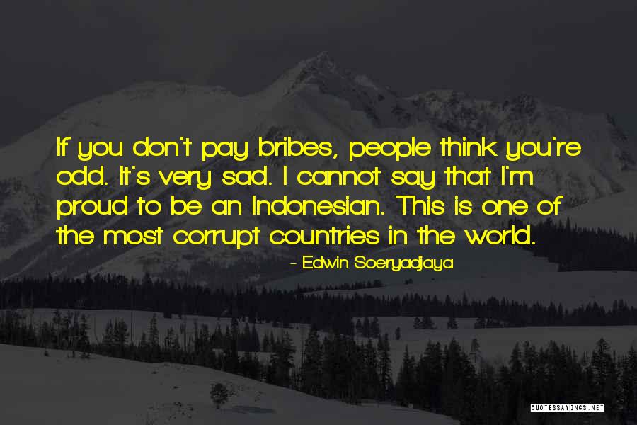 Edwin Soeryadjaya Quotes 1709587