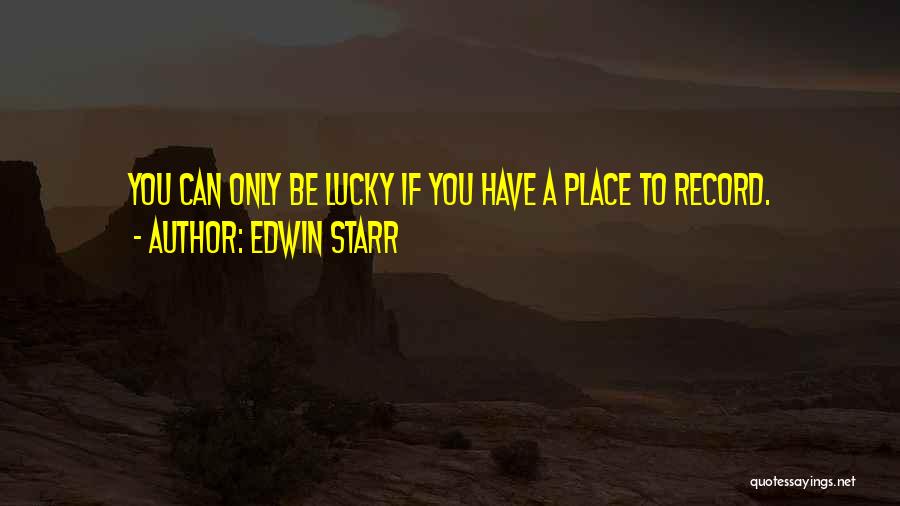 Edwin Starr Quotes 955260