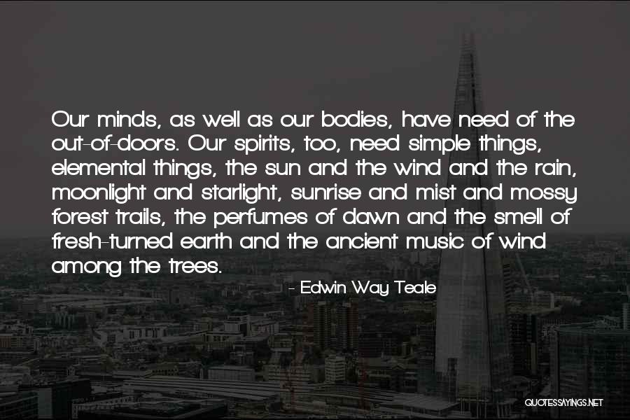Edwin Teale Quotes By Edwin Way Teale Edwin Teale Quotes By Edwin Way Teale