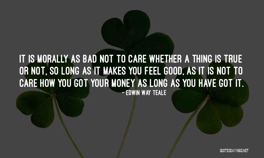 Edwin Teale Quotes By Edwin Way Teale Edwin Teale Quotes By Edwin Way Teale