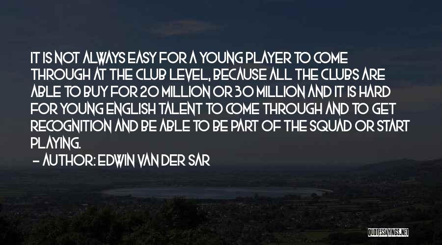 Edwin Van Der Sar Quotes 1555759