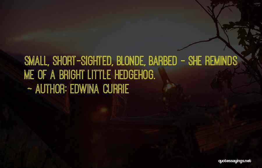 Edwina Currie Quotes 1428892 Edwina Currie Quotes 1428892