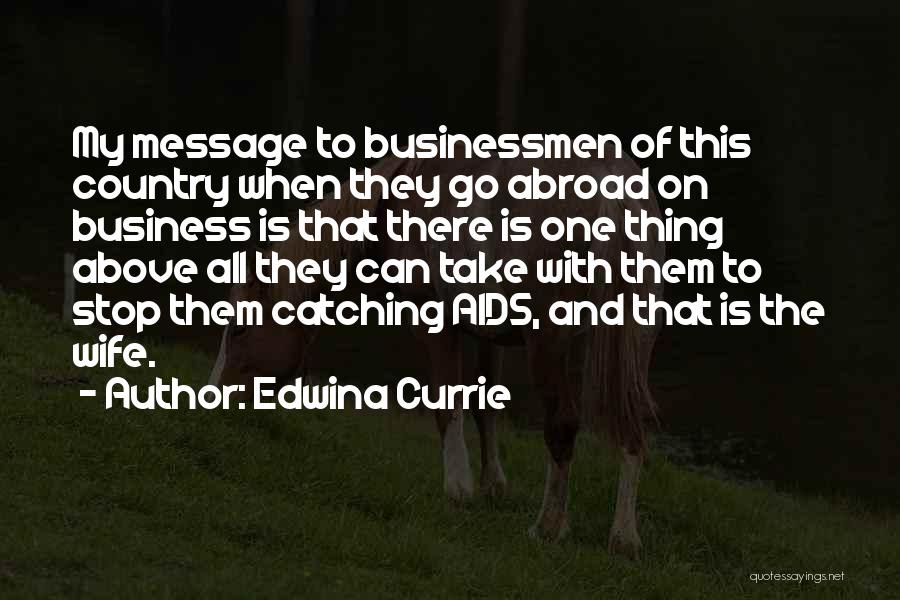 Edwina Currie Quotes 2073499