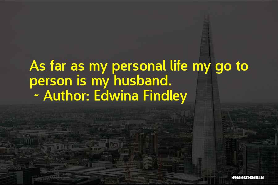 Edwina Findley Quotes 1740789