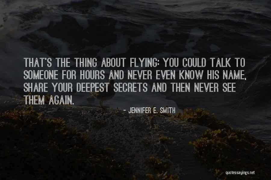 Edwing Dangelo Quotes By Jennifer E. Smith Edwing Dangelo Quotes By Jennifer E. Smith