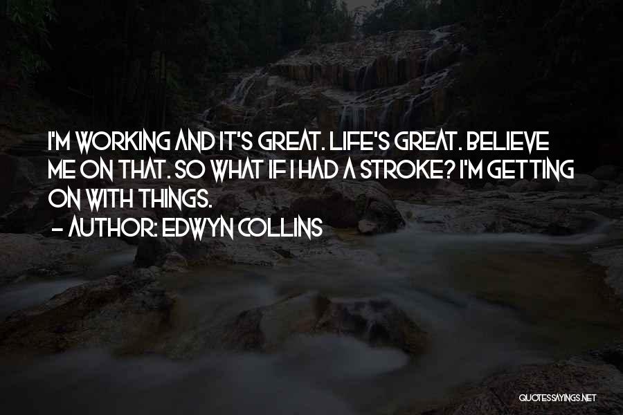 Edwyn Collins Quotes 1561195