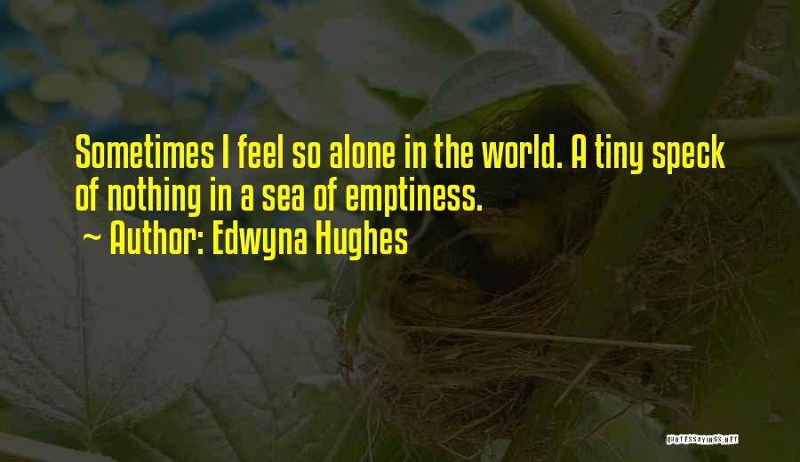 Edwyna Hughes Quotes 2180157
