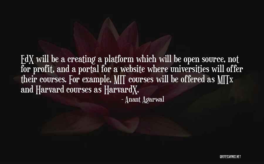 Edx Courses Quotes By Anant Agarwal Edx Courses Quotes By Anant Agarwal