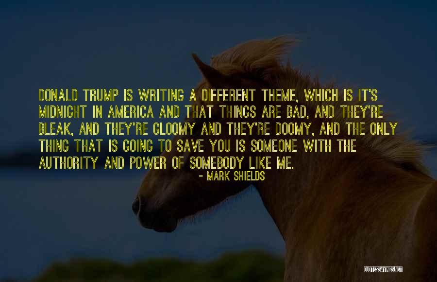 Eeckeleers Quotes By Mark Shields Eeckeleers Quotes By Mark Shields