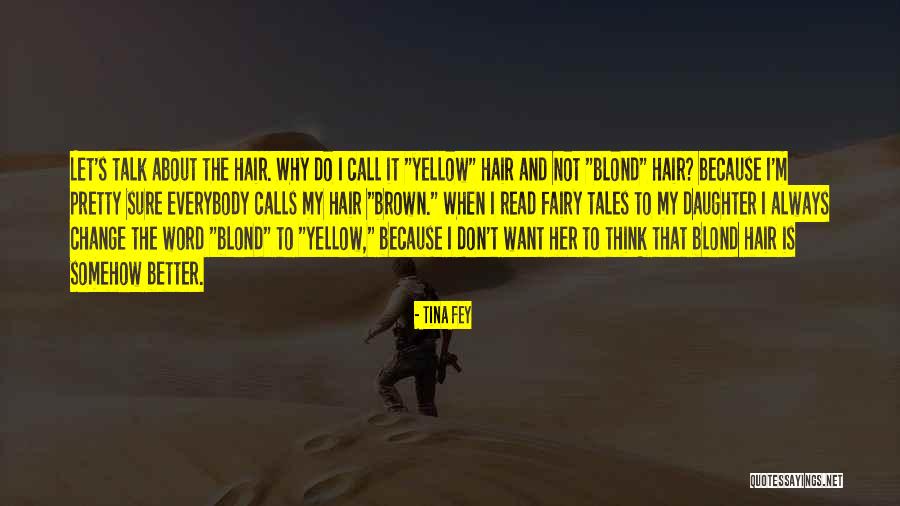 Eeckeleers Quotes By Tina Fey Eeckeleers Quotes By Tina Fey