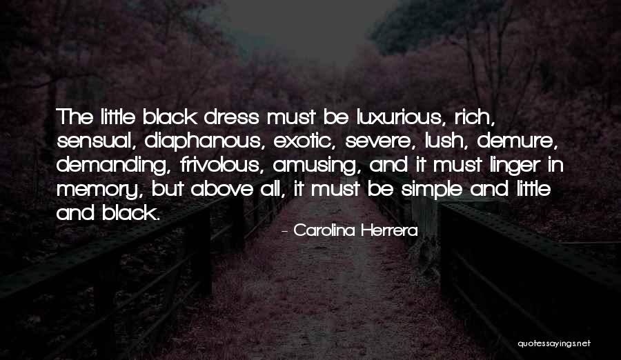Eeden Kino Quotes By Carolina Herrera Eeden Kino Quotes By Carolina Herrera