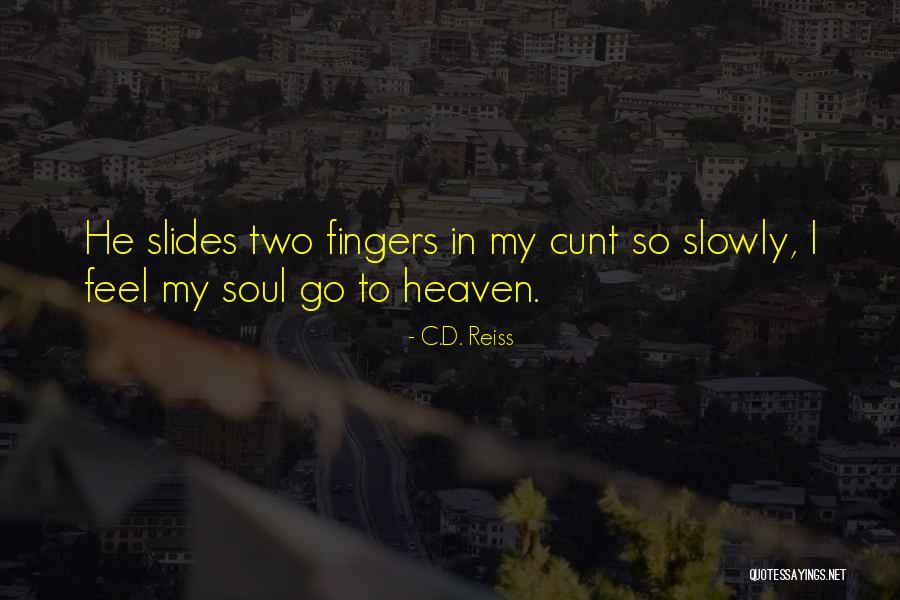 Eeeeew Yuck Quotes By C.D. Reiss Eeeeew Yuck Quotes By C.D. Reiss
