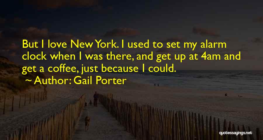 Eeeeewwe Quotes By Gail Porter