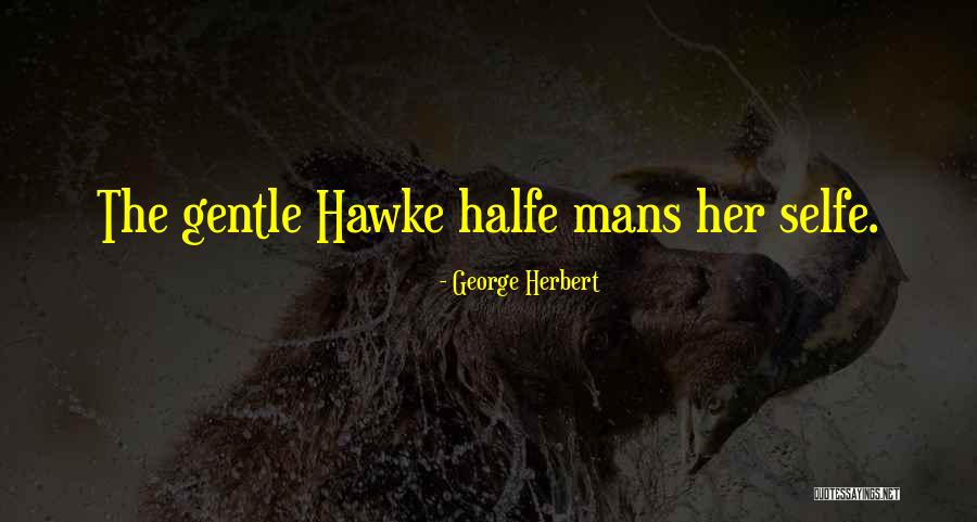 Eeeww Quotes By George Herbert Eeeww Quotes By George Herbert