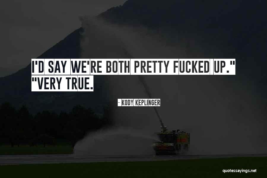 Eejeti Quotes By Kody Keplinger Eejeti Quotes By Kody Keplinger