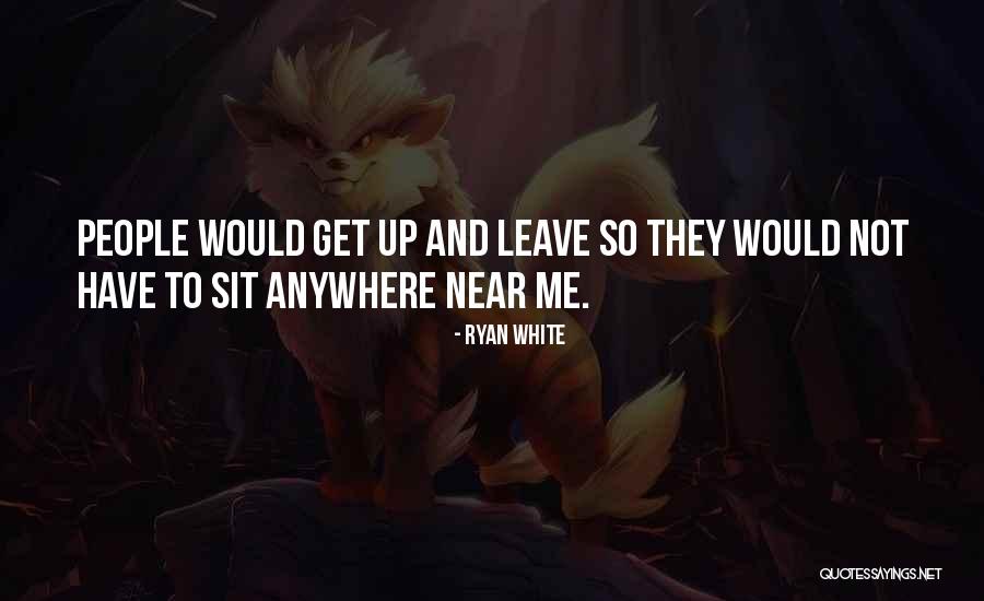 Eelmanana Quotes By Ryan White Eelmanana Quotes By Ryan White