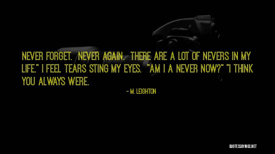 Eenee Quotes By M. Leighton Eenee Quotes By M. Leighton