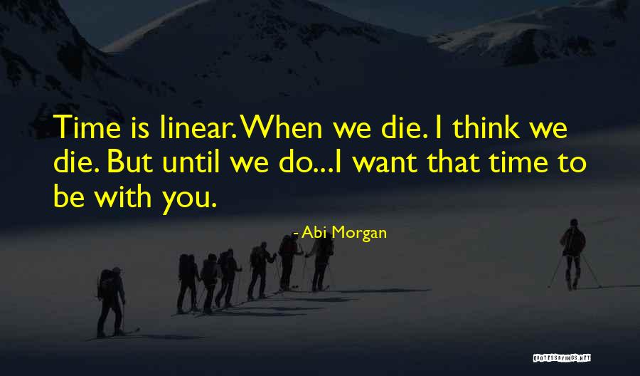 Eenovate Quotes By Abi Morgan Eenovate Quotes By Abi Morgan