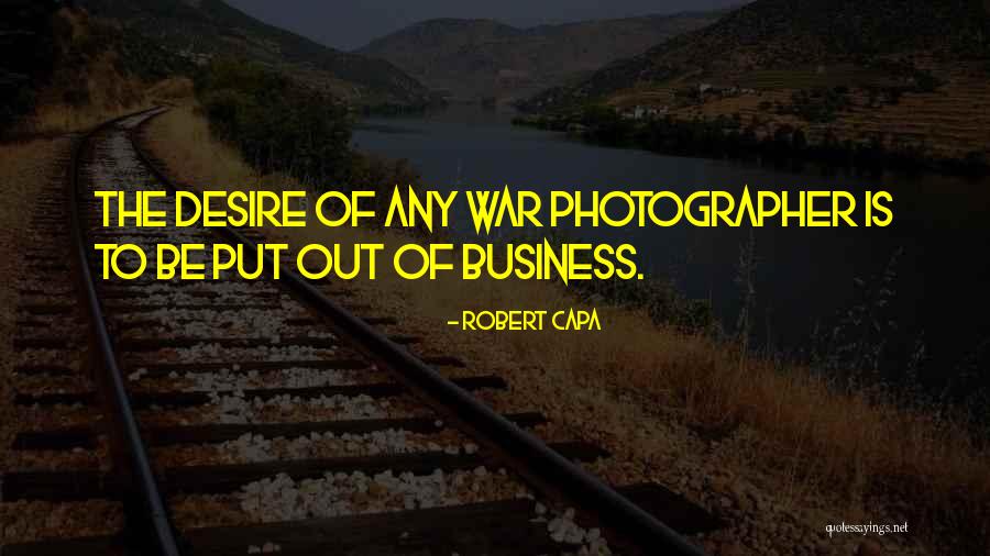 Eentyun Suppose Quotes By Robert Capa