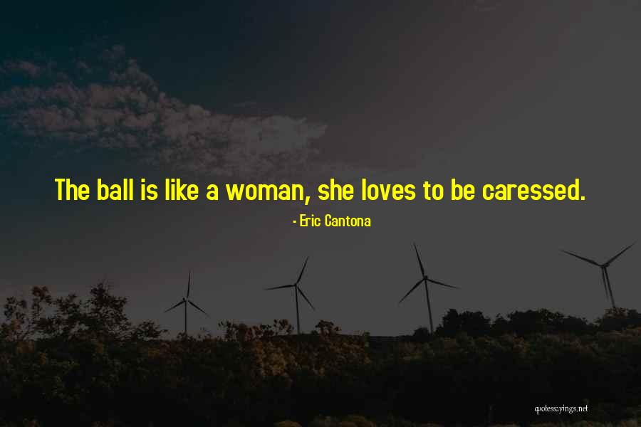 Eenzame Vrouw Quotes By Eric Cantona Eenzame Vrouw Quotes By Eric Cantona