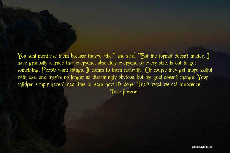 Eerdekens Slagerij Quotes By Tove Jansson Eerdekens Slagerij Quotes By Tove Jansson
