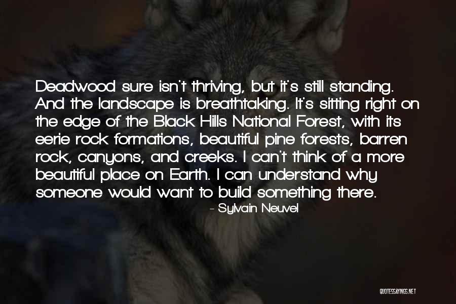 Eerie Forest Quotes By Sylvain Neuvel Eerie Forest Quotes By Sylvain Neuvel