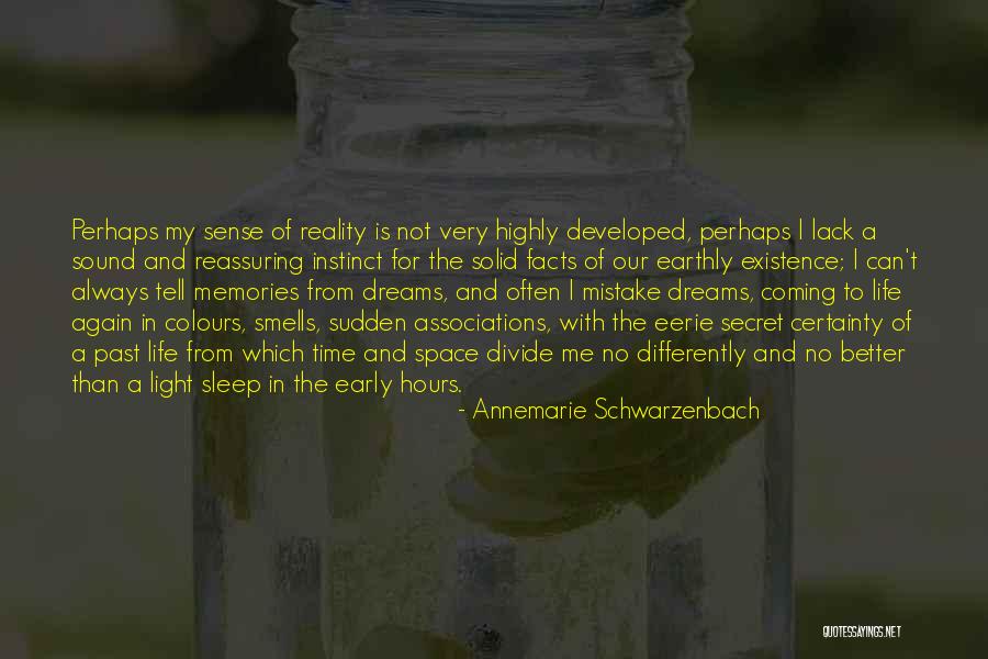 Eerie Things Quotes By Annemarie Schwarzenbach Eerie Things Quotes By Annemarie Schwarzenbach