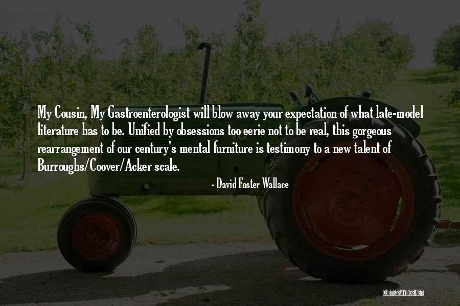 Eerie Things Quotes By David Foster Wallace Eerie Things Quotes By David Foster Wallace