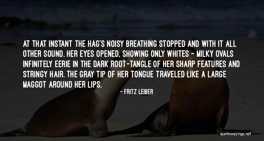Eerie Things Quotes By Fritz Leiber Eerie Things Quotes By Fritz Leiber