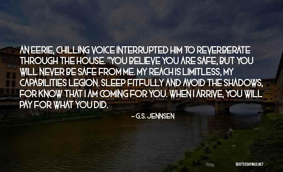 Eerie Things Quotes By G.S. Jennsen Eerie Things Quotes By G.S. Jennsen