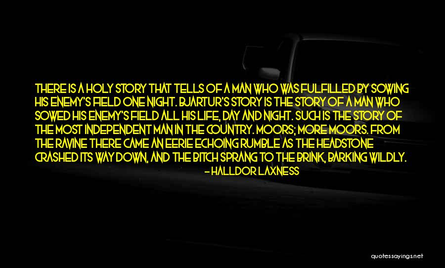 Eerie Things Quotes By Halldor Laxness Eerie Things Quotes By Halldor Laxness