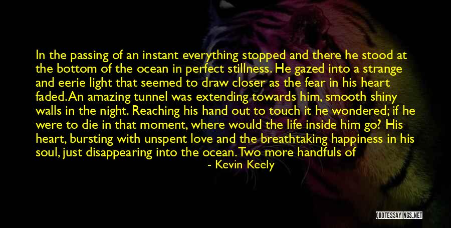 Eerie Things Quotes By Kevin Keely Eerie Things Quotes By Kevin Keely