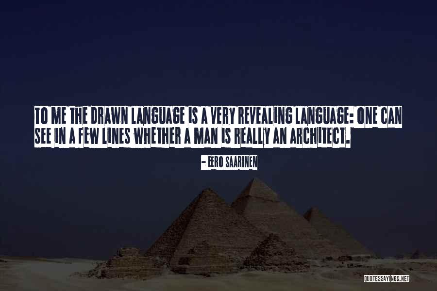 Eero Saarinen Quotes 1689753 Eero Saarinen Quotes 1689753
