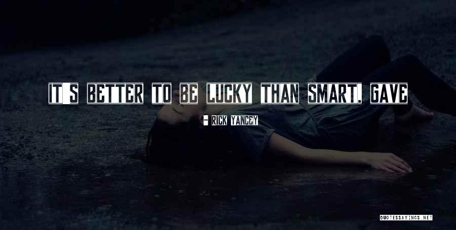 Eerste Date Quotes By Rick Yancey Eerste Date Quotes By Rick Yancey