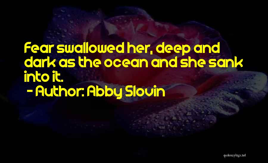 Eerste Liefde Quotes By Abby Slovin