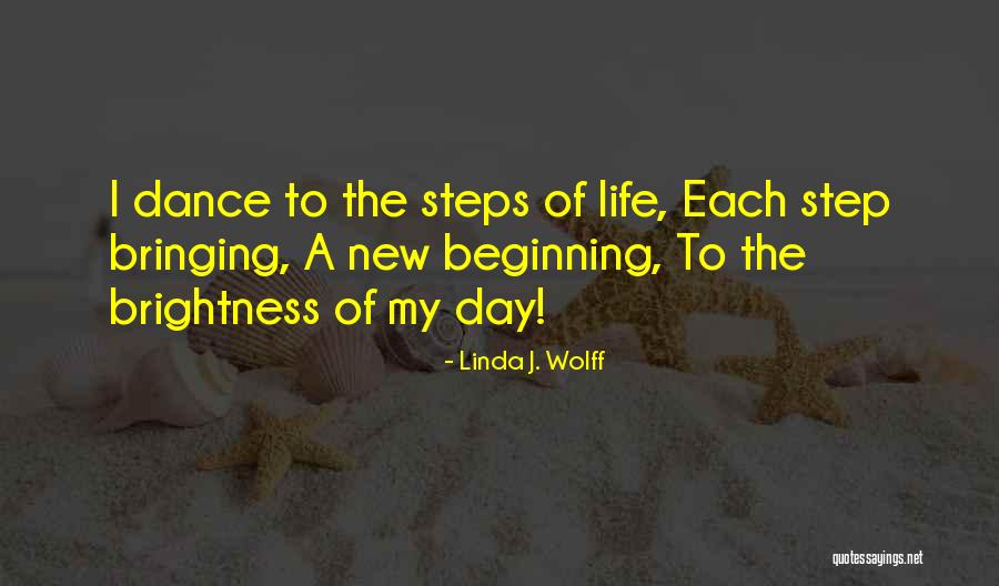 Eerste Werkdag Quotes By Linda J. Wolff Eerste Werkdag Quotes By Linda J. Wolff