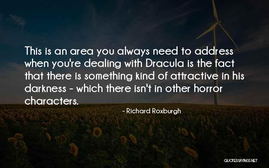 Ees Quotes By Richard Roxburgh Ees Quotes By Richard Roxburgh