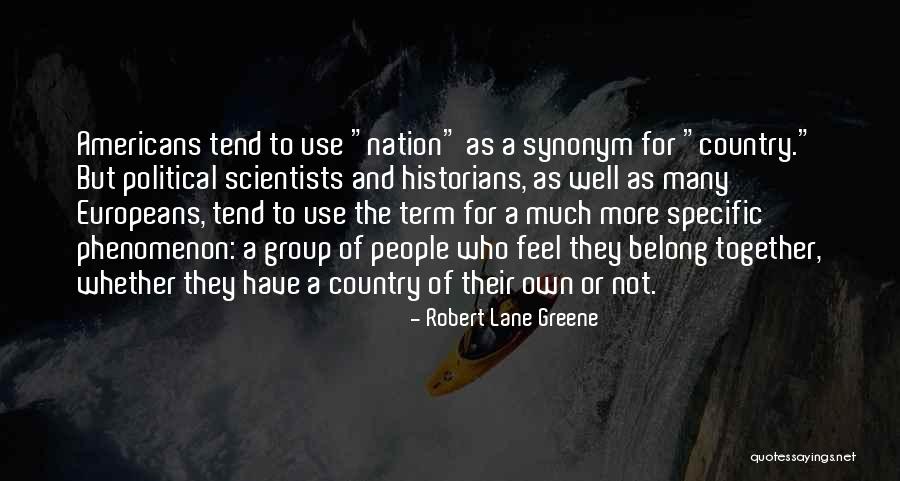 Eetusa Quotes By Robert Lane Greene Eetusa Quotes By Robert Lane Greene