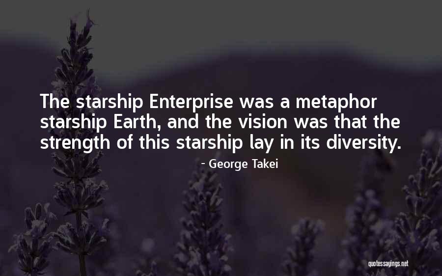 Eeuwen Band Quotes By George Takei