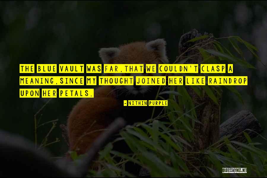 Eeuwig Moes Quotes By Nithin Purple Eeuwig Moes Quotes By Nithin Purple
