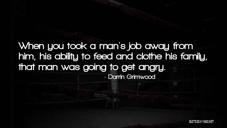 Eeuwige Moes Quotes By Darrin Grimwood Eeuwige Moes Quotes By Darrin Grimwood