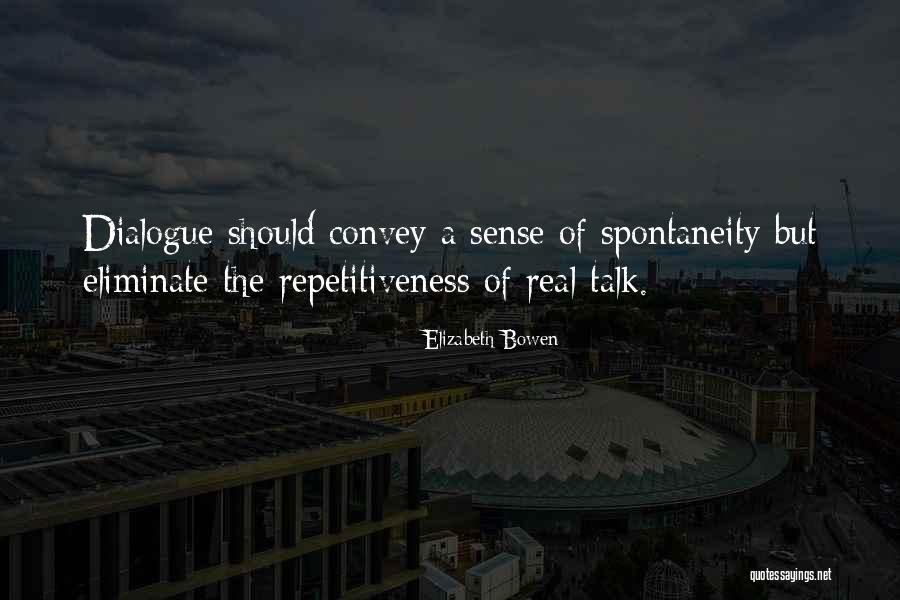 Eeuwige Moes Quotes By Elizabeth Bowen Eeuwige Moes Quotes By Elizabeth Bowen